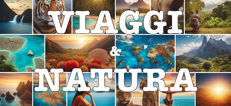 Viaggi e Natura